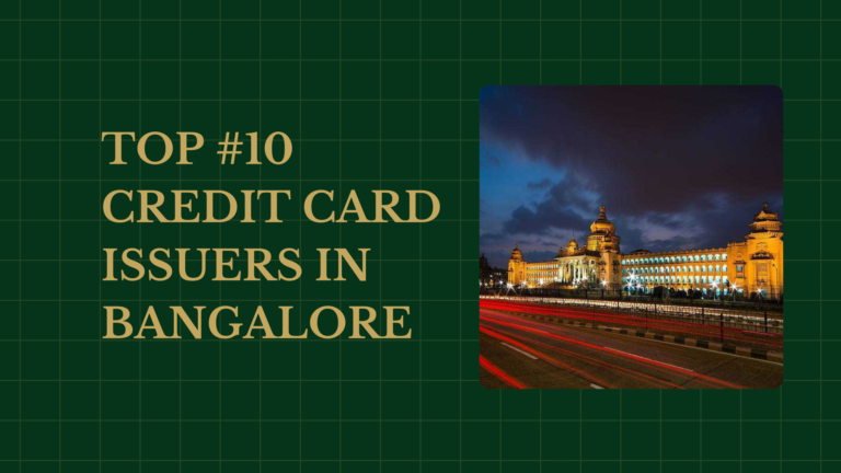 Top 10 Credit Card Issuers in Bangalore
